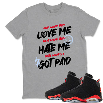 Sneaker match tees – Sneaker Tees To Match Air Jordan 6 Reverse Infrared Shoes – I Got Paid Tee Heather Grey 1