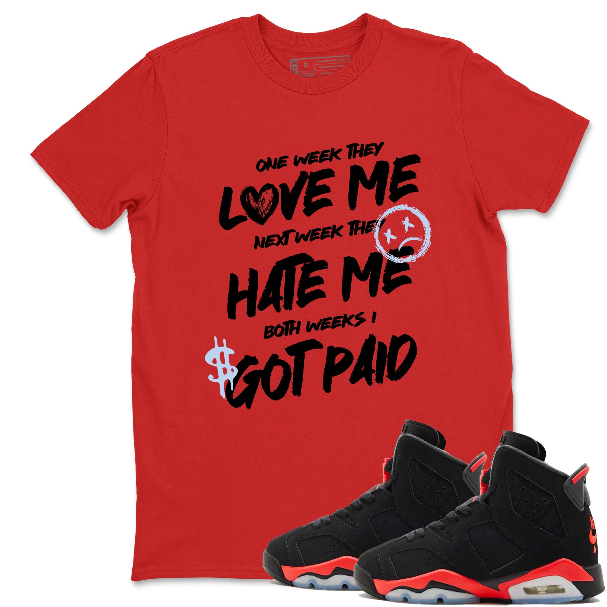 Sneaker match tees – Sneaker Tees To Match Air Jordan 6 Reverse Infrared Shoes – I Got Paid Tee Red 1