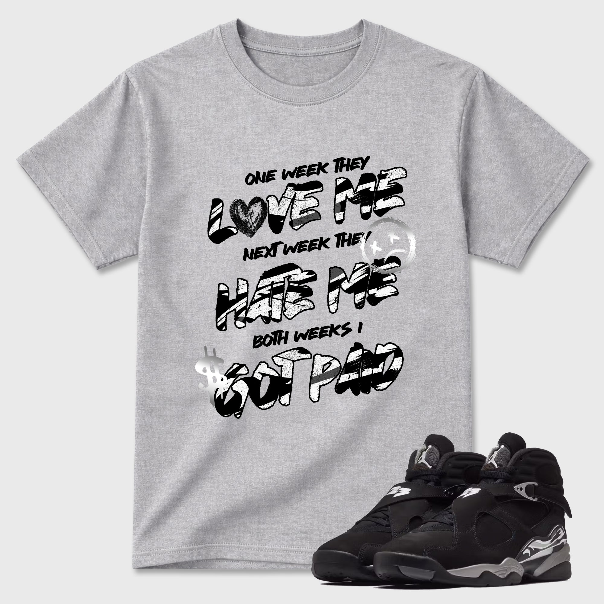 I Got Paid Graphic T-Shirt featuring original streetwear artwork designed to match the Air Jordan 8 Chrome. Heather Grey 1 Graphic T-Shirt.