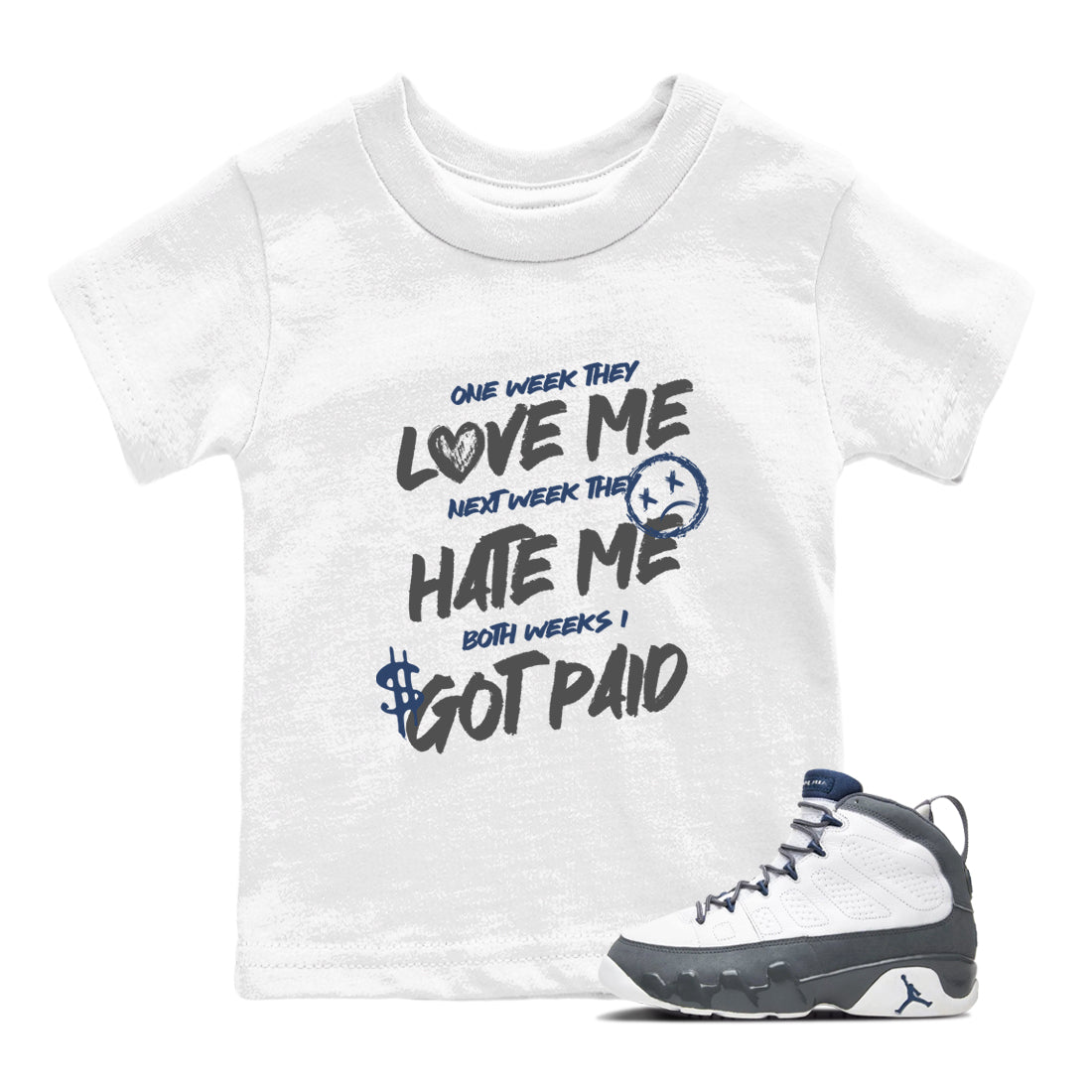 Perfect Valentine's Day Gifts graphic tee  – Sneaker Tees To Match Air Jordan 9 Flint Grey – I Got Paid Kids Graphic T-Shirt White 1