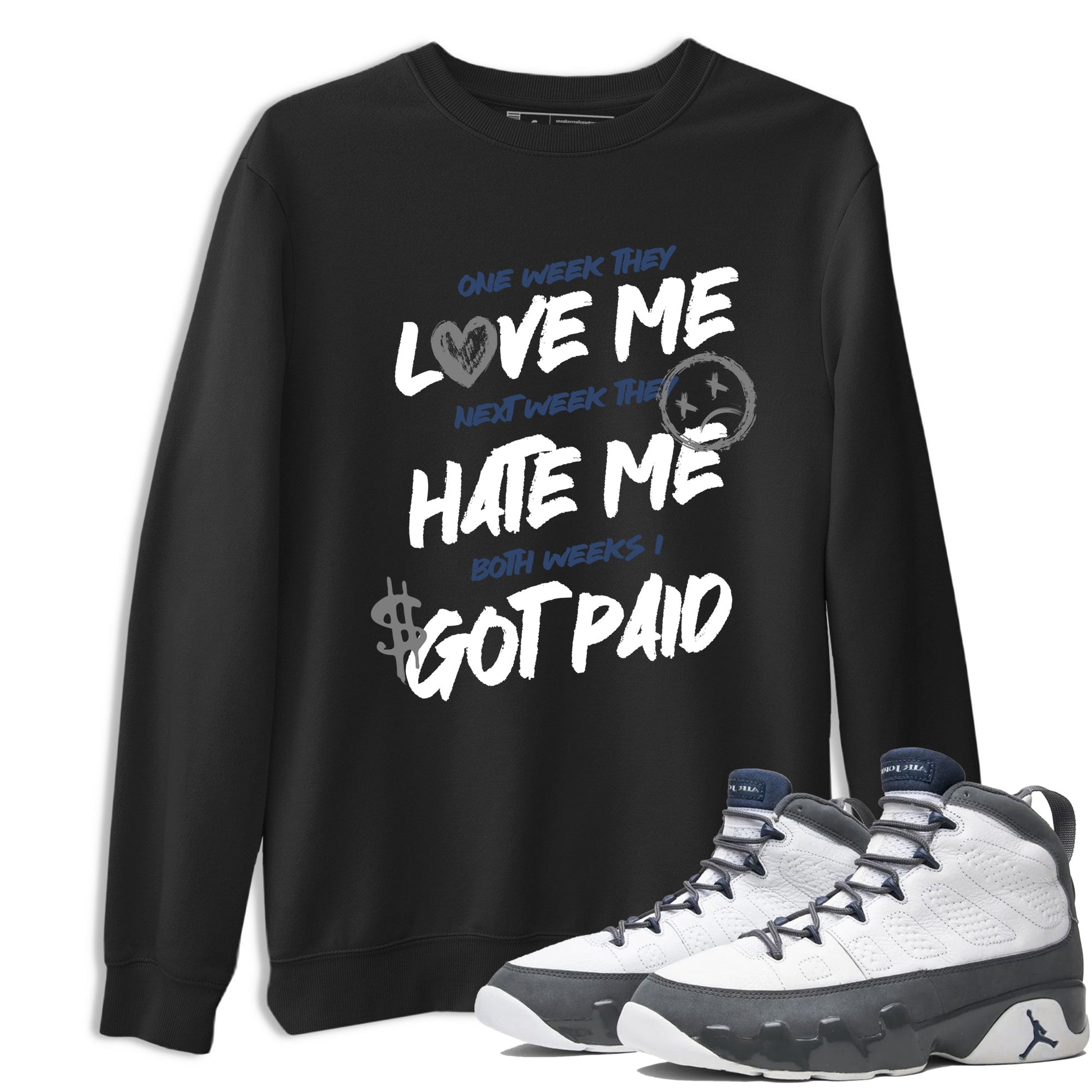 Perfect Valentine's Day Gifts graphic tee  – Sneaker Tees To Match Air Jordan 9 Flint Grey – I Got Paid Tee Black 1