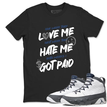 Perfect Valentine's Day Gifts graphic tee  – Sneaker Tees To Match Air Jordan 9 Flint Grey – I Got Paid Tee Black 1