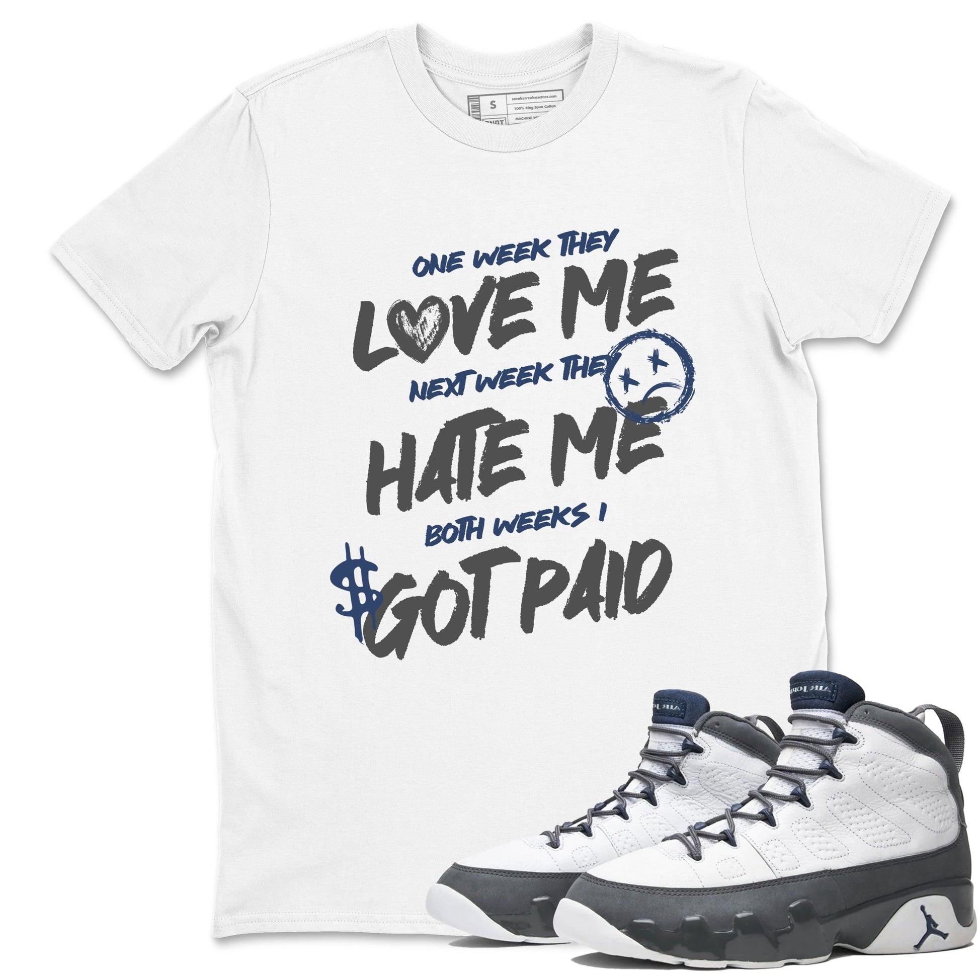 Perfect Valentine's Day Gifts graphic tee  – Sneaker Tees To Match Air Jordan 9 Flint Grey – I Got Paid Tee White 1
