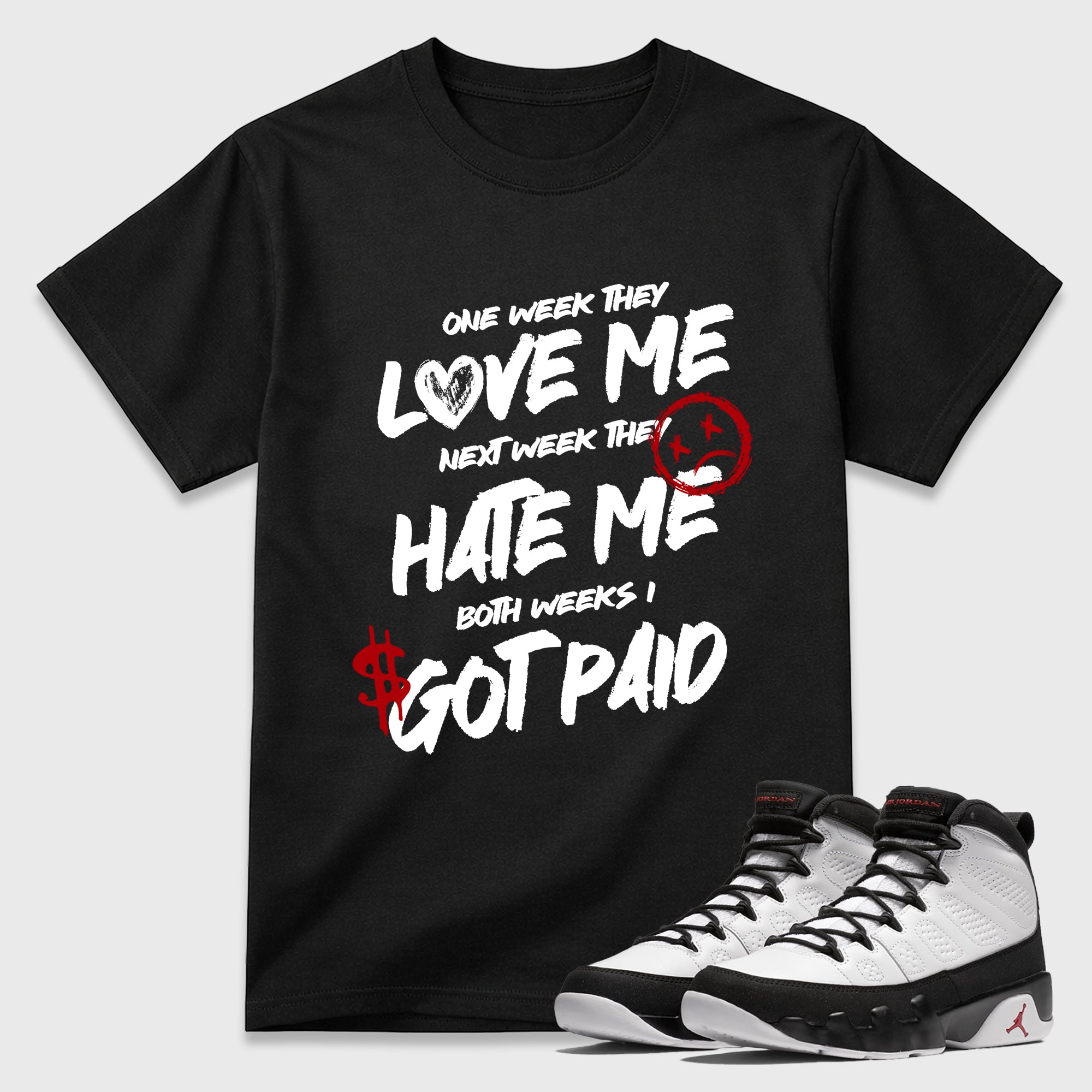 I Got Paid Graphic T-Shirt featuring original streetwear artwork designed to match the Air Jordan 9 True Red. Black 1 Graphic T-Shirt.