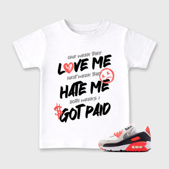 Sneaker match tees – Sneaker Tees To Match Air Max 90 Infrared Shoes – I Got Paid Kids T-Shirt White 1