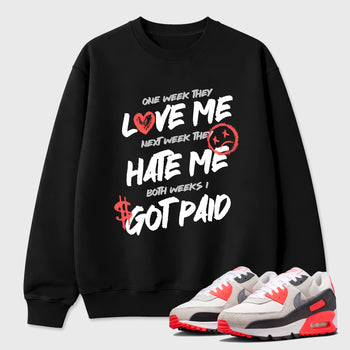 Sneaker match tees – Sneaker Tees To Match Air Max 90 Infrared Shoes – I Got Paid Tee Black 1