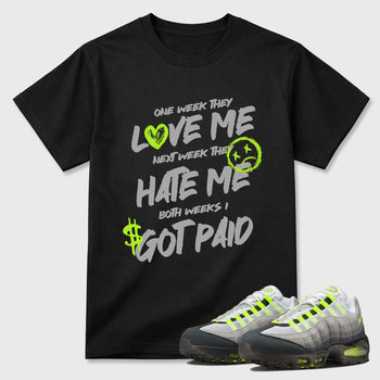 Sneakerfit graphic tee destination – Sneaker Tees To Match Air Max 95 Neon Yellow Sneakers – I Got Paid Tee Black 1