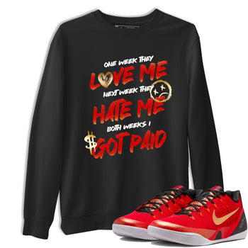 Sneaker match tees – Sneaker Tees To Match Nike KB 9 China Kobe 9 Low Proto EM University Red and Metallic Gold Shoes – I Got Paid Tee Black 1