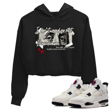 Sneaker match tees – Sneaker Tees To Match Air Jordan 4 Flight Club Shoes – I Need More Crop T-Shirt Black 1