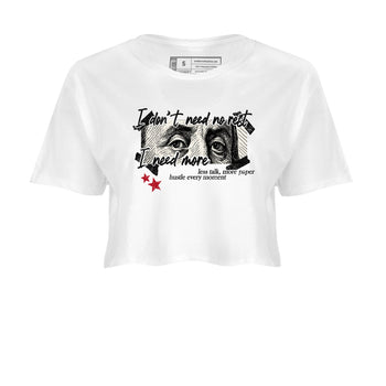 Sneaker match tees – Sneaker Tees To Match Air Jordan 4 Flight Club Shoes – I Need More Crop T-Shirt White 2