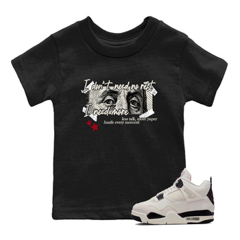 Sneaker match tees – Sneaker Tees To Match Air Jordan 4 Flight Club Shoes – I Need More Kids T-Shirt Black 1