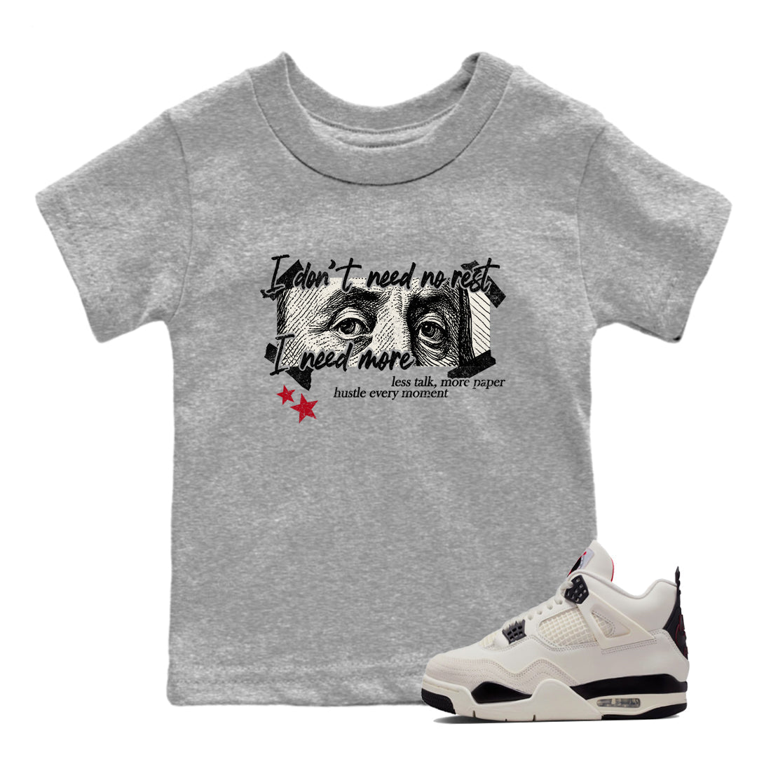 Sneaker match tees – Sneaker Tees To Match Air Jordan 4 Flight Club Shoes – I Need More Kids T-Shirt Heather Grey 1