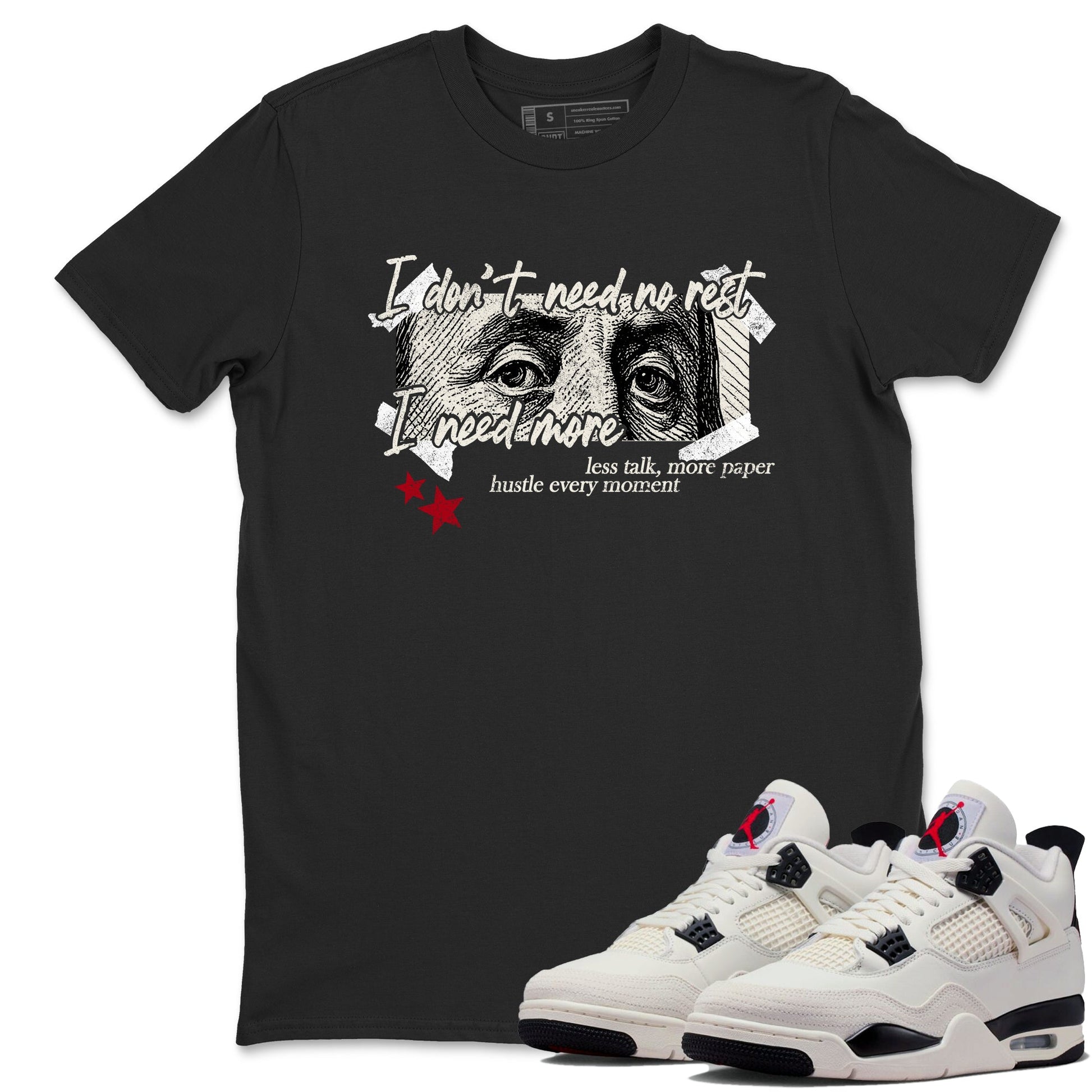 Sneaker match tees – Sneaker Tees To Match Air Jordan 4 Flight Club Shoes – I Need More Tee Black 1