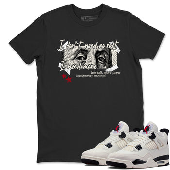 Sneaker match tees – Sneaker Tees To Match Air Jordan 4 Flight Club Shoes – I Need More Tee Black 1