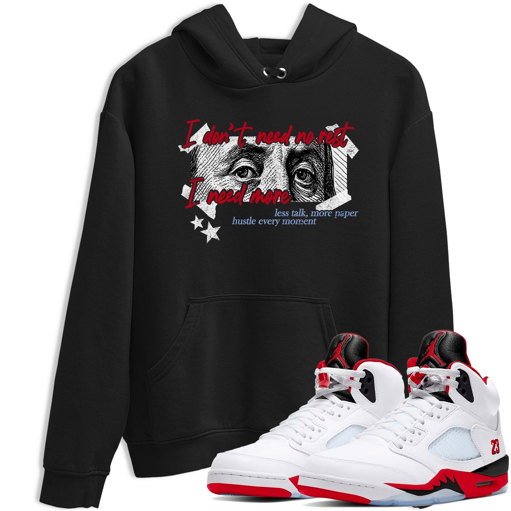 Sneaker match tees – Sneaker Tees To Match Air Jordan 5 Fire Red Shoes – I Need More Tee Black 1