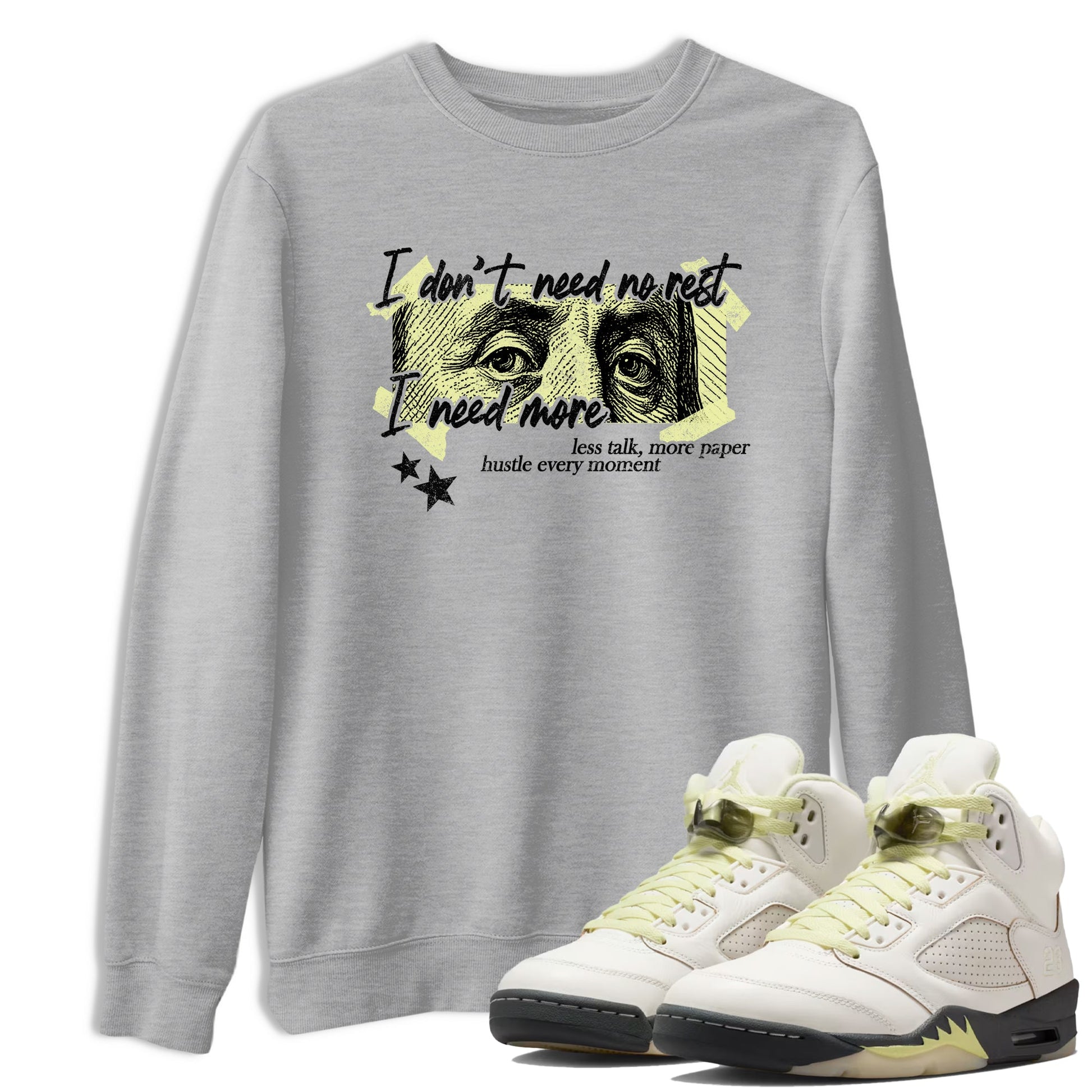 Sneaker match tees – Sneaker Tees To Match Air Jordan 5 Luminous Green Shoes – I Need More Tee Heather Grey 1