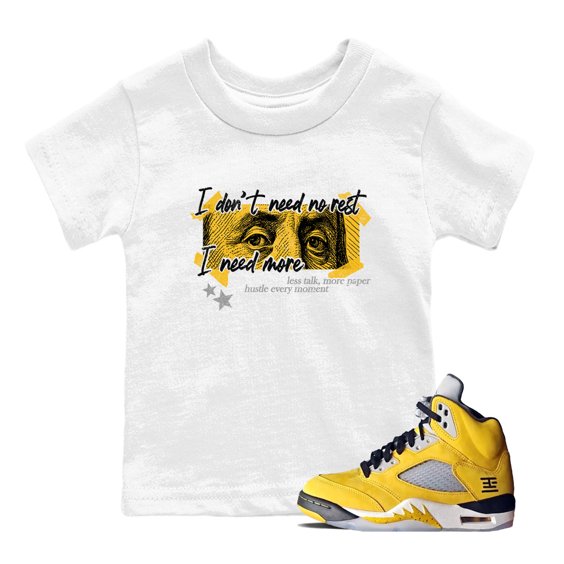 Sneaker match tees – Sneaker Tees To Match Air Jordan 5 Tokyo Shoes – I Need More Kids T-Shirt White 1