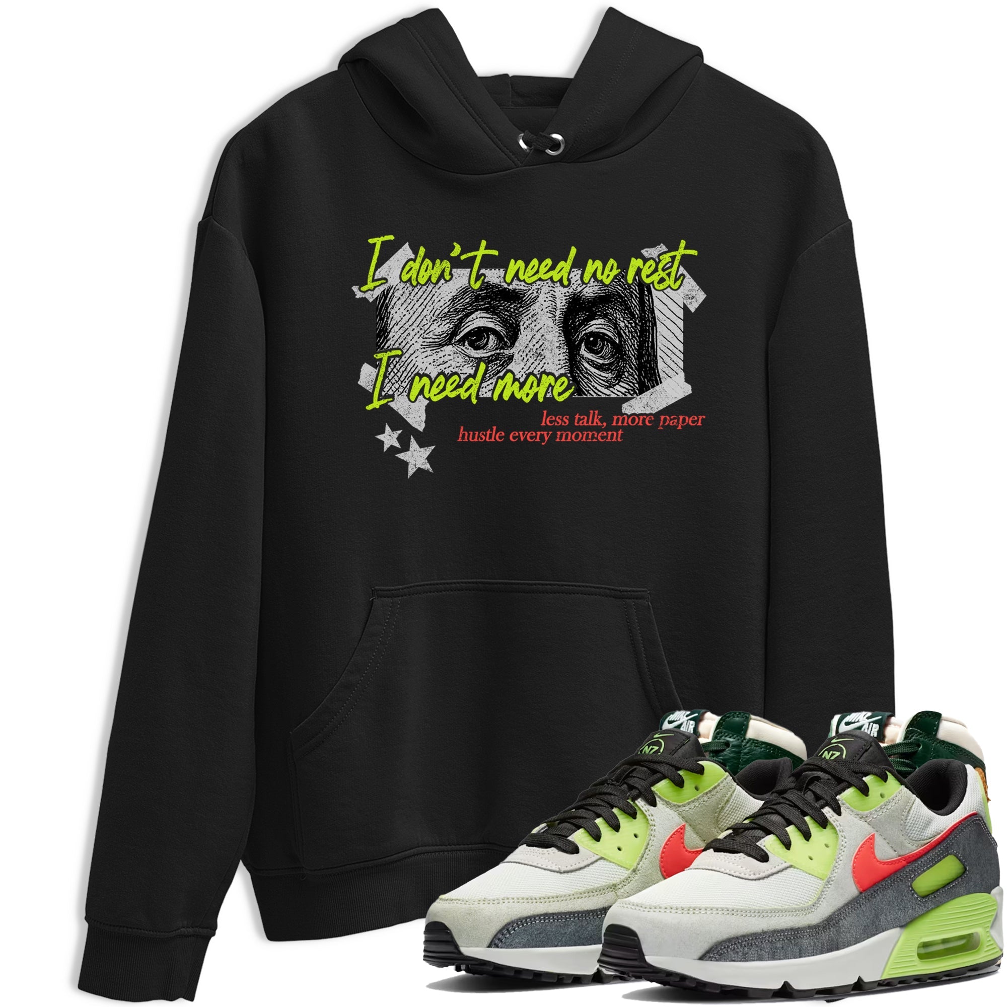 Sneaker Threads – Sneaker Tees To Match Air Max 90 Spruce Aura and Ghost Green – I Need More Graphic Tee Black 1. Perfect for Jordan releases 2025 colorways.