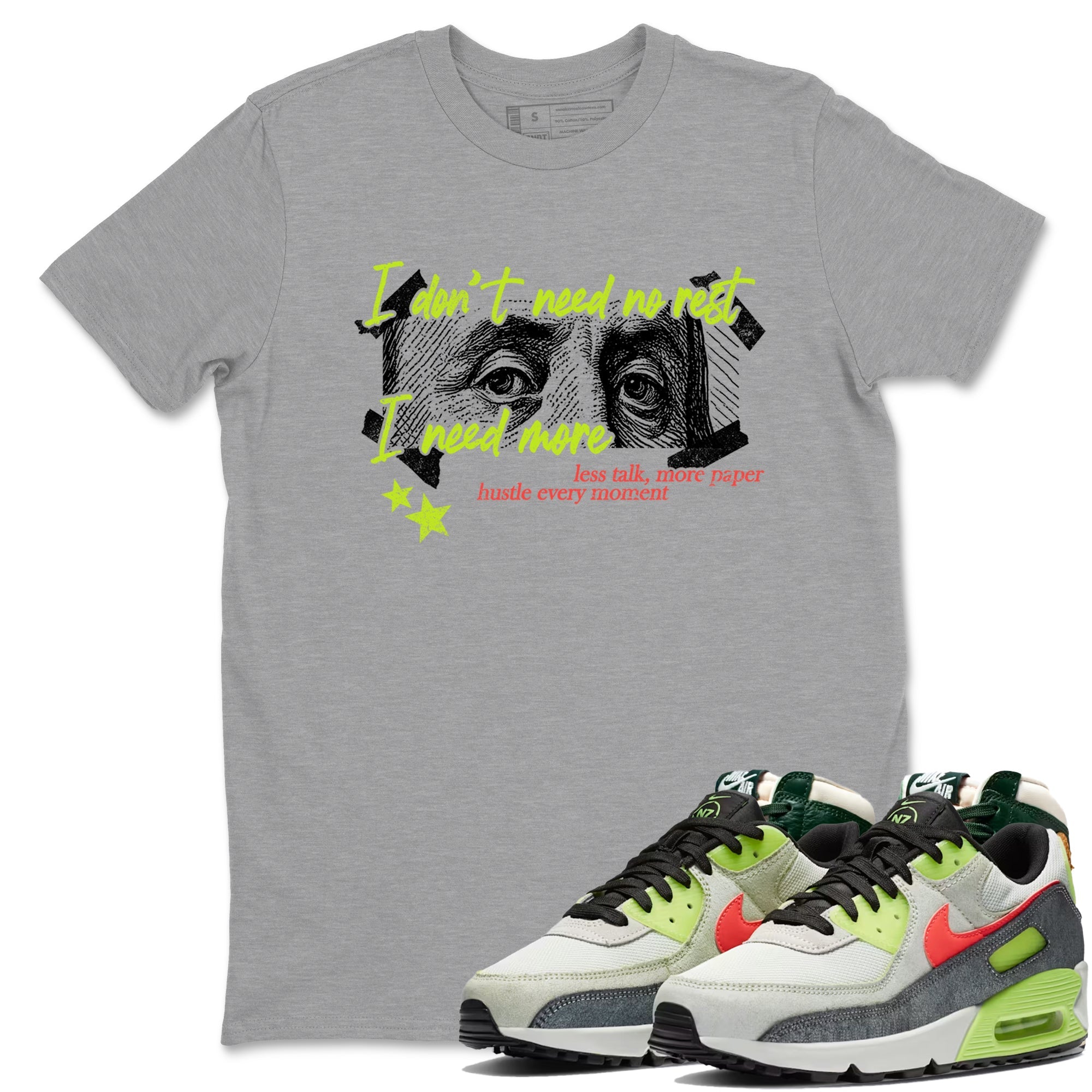 Sneaker Threads – Sneaker Tees To Match Air Max 90 Spruce Aura and Ghost Green – I Need More Graphic Tee Heather Grey 1. Perfect for Jordan releases 2025 colorways.