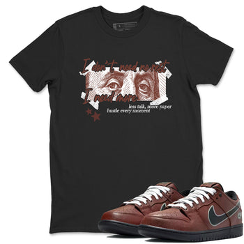 Sneaker match tees – Sneaker Tees To Match Dunk Low Football Shoes – I Need More Tee Black 1