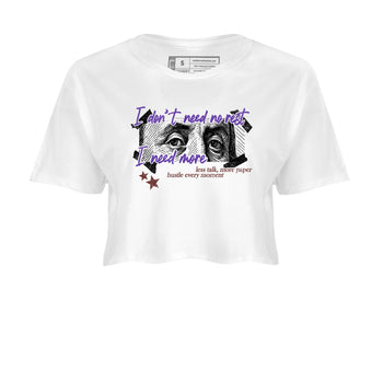 Sneaker match tees – Sneaker Threads To Match Dunk Low Persian Violet Shoes – I Need More Crop T-Shirt White 2