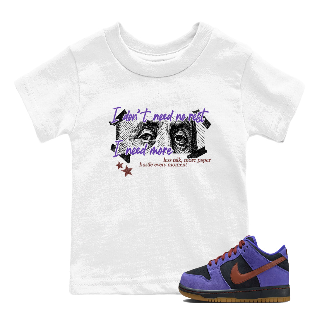 Sneaker match tees – Sneaker Threads To Match Dunk Low Persian Violet Shoes – I Need More Kids T-Shirt White 1
