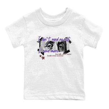 Sneaker match tees – Sneaker Threads To Match Dunk Low Persian Violet Shoes – I Need More Kids T-Shirt White 2