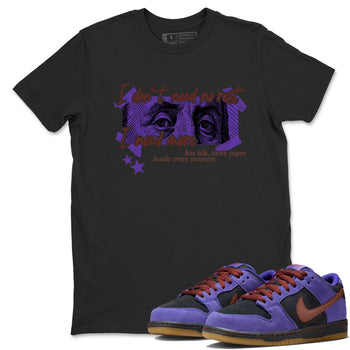 Sneaker match tees – Sneaker Threads To Match Dunk Low Persian Violet Shoes – I Need More Tee Black 1