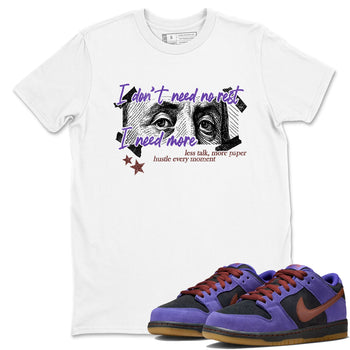 Sneaker match tees – Sneaker Threads To Match Dunk Low Persian Violet Shoes – I Need More Tee White 1