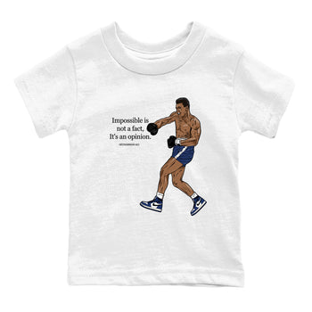 1s Midnight Navy shirts to match jordans Impossible Is Not A Fact It's An Opinion sneaker match tees Air Jordan 1 Midnight Navy match shoes to clothes SNRT Sneaker Tees Youth Baby White 2 tee