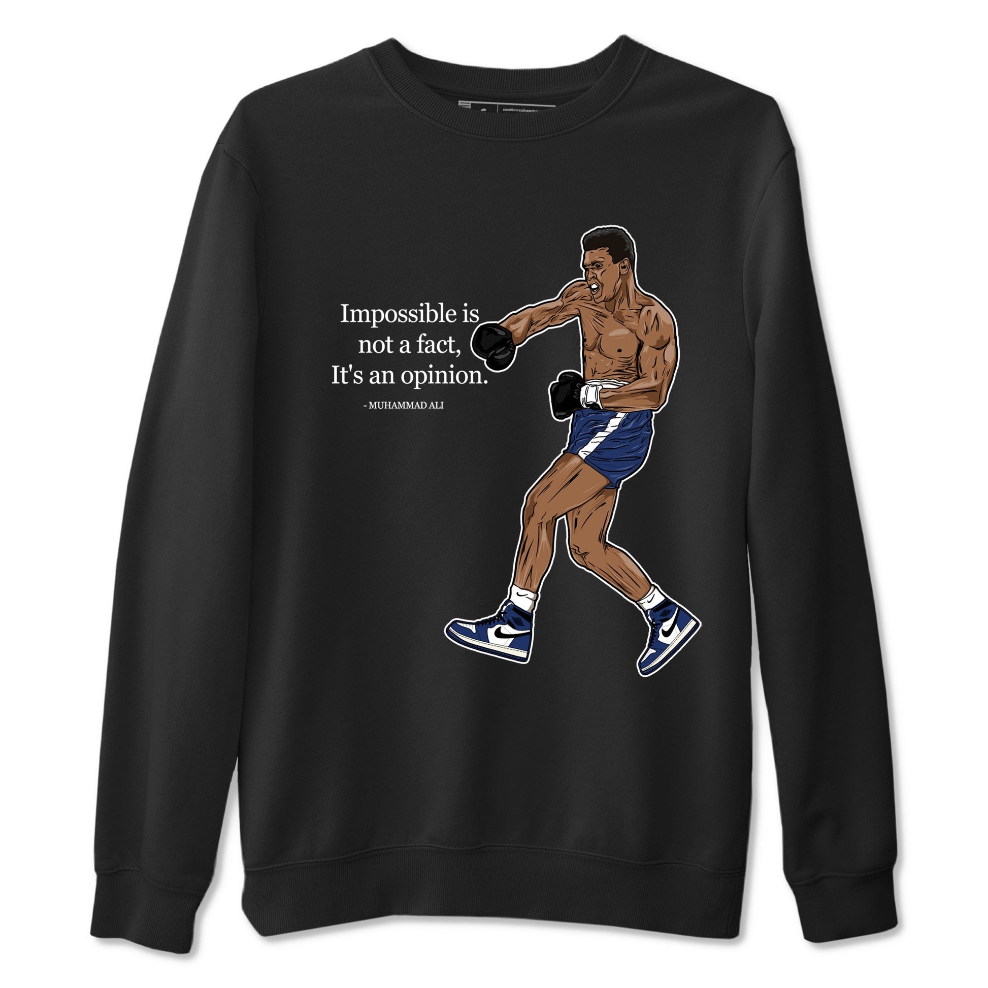 1s Midnight Navy shirts to match jordans Impossible Is Not A Fact It's An Opinion sneaker match tees Air Jordan 1 Midnight Navy match shoes to clothes SNRT Sneaker Tees unisex cotton Black 2 shirts