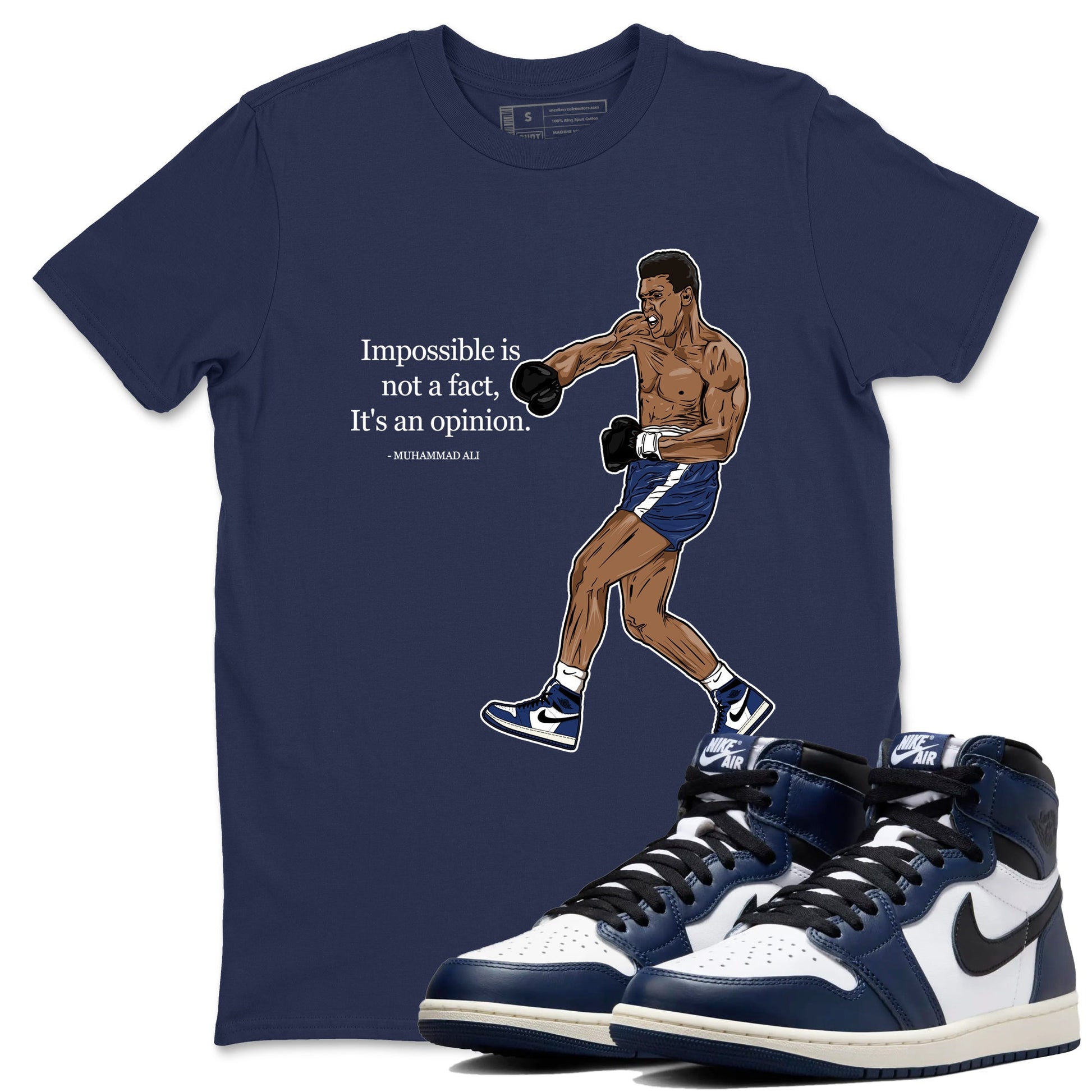 1s Midnight Navy shirts to match jordans Impossible Is Not A Fact It's An Opinion sneaker match tees Air Jordan 1 Midnight Navy match shoes to clothes SNRT Sneaker Tees unisex cotton Navy 1 shirts