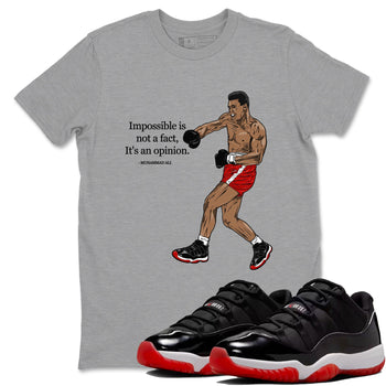 Air Jordan 11 Low Bred sneaker match tee Impossible Is Not A Fact It's An Opinion sneaker match tees Air Jordan 11 Bred best t-shirts to match jordans SNRT Sneaker Tees unisex cotton Heather Grey 1 shirts