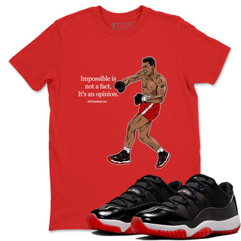 Air Jordan 11 Low Bred sneaker match tee Impossible Is Not A Fact It's An Opinion sneaker match tees Air Jordan 11 Bred best t-shirts to match jordans SNRT Sneaker Tees unisex cotton Red 1 shirts