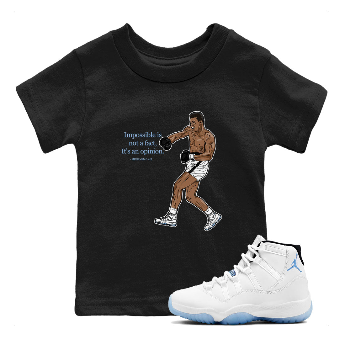 11 Columbia shirts to match jordans impossible is not a fact it's an opinion sneaker match tees 11s Retro Legend Blue Columbia SNRT Sneaker Tees streetwear brand Baby and Youth Black 1 cotton tee