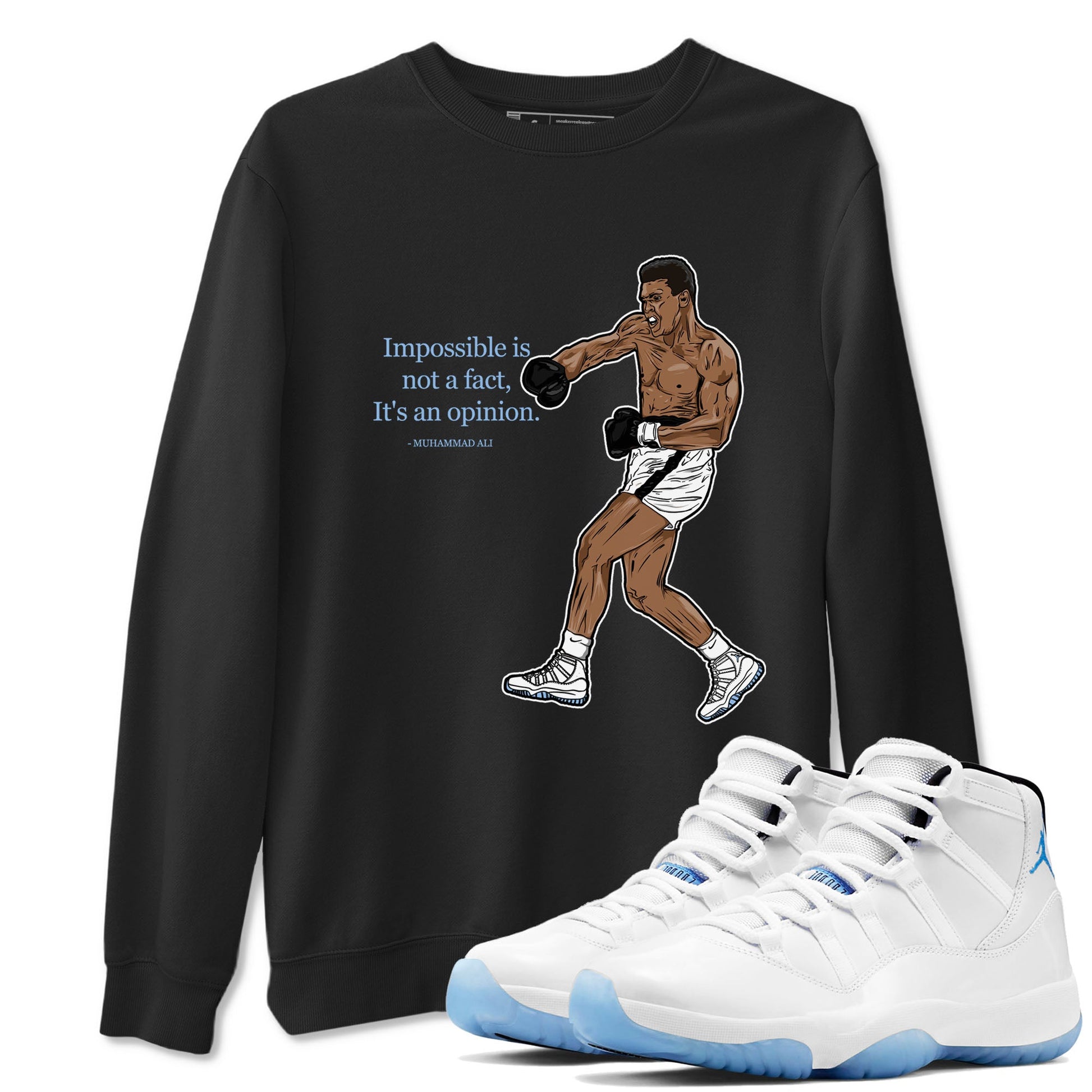 11 Columbia shirts to match jordans impossible is not a fact it's an opinion sneaker match tees 11s Retro Legend Blue Columbia SNRT Sneaker Tees streetwear brand Black 1 unisex cotton tee