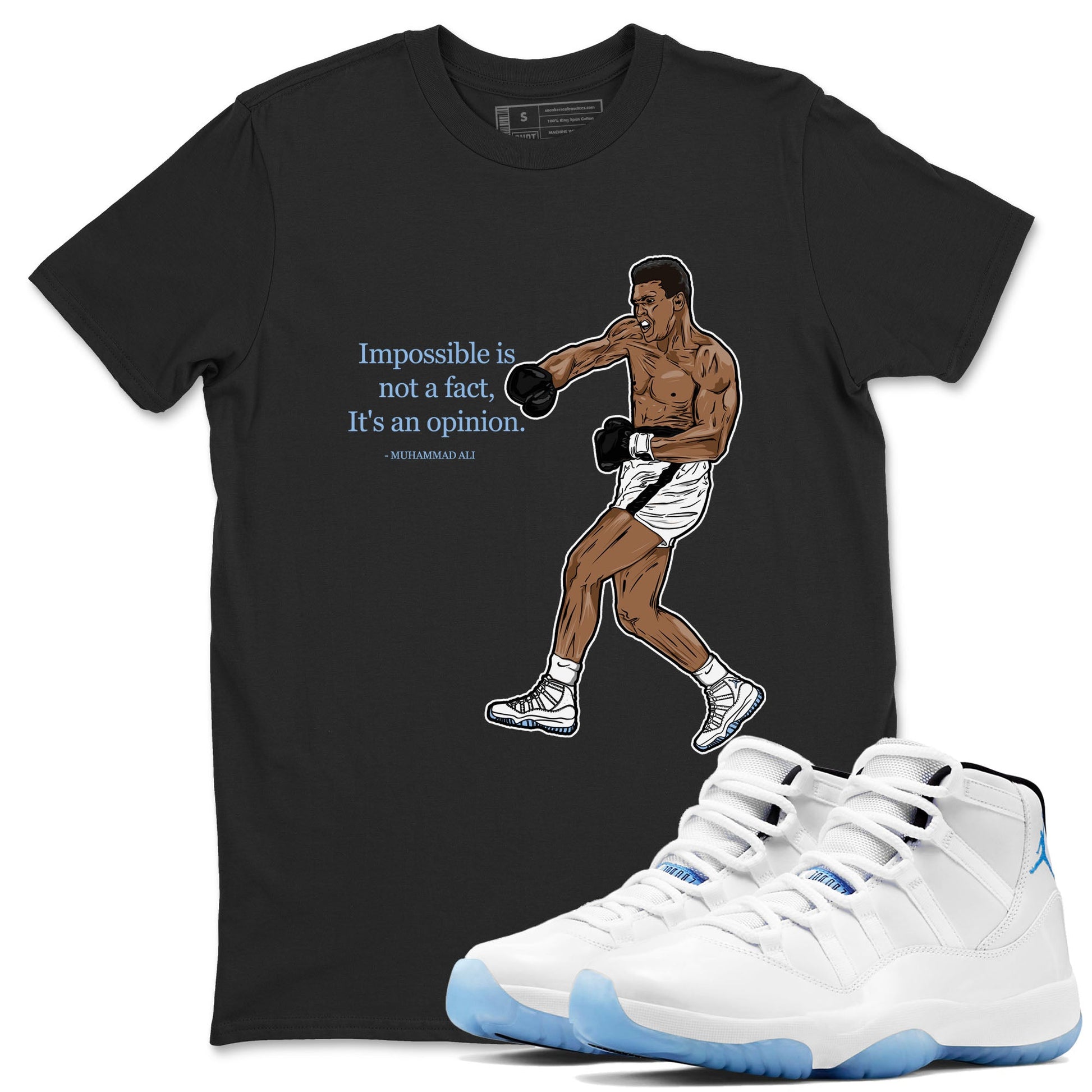 11 Columbia shirts to match jordans impossible is not a fact it's an opinion sneaker match tees 11s Retro Legend Blue Columbia SNRT Sneaker Tees streetwear brand Black 1 unisex cotton tee