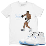 11 Columbia shirts to match jordans impossible is not a fact it's an opinion sneaker match tees 11s Retro Legend Blue Columbia SNRT Sneaker Tees streetwear brand White 1 unisex cotton tee