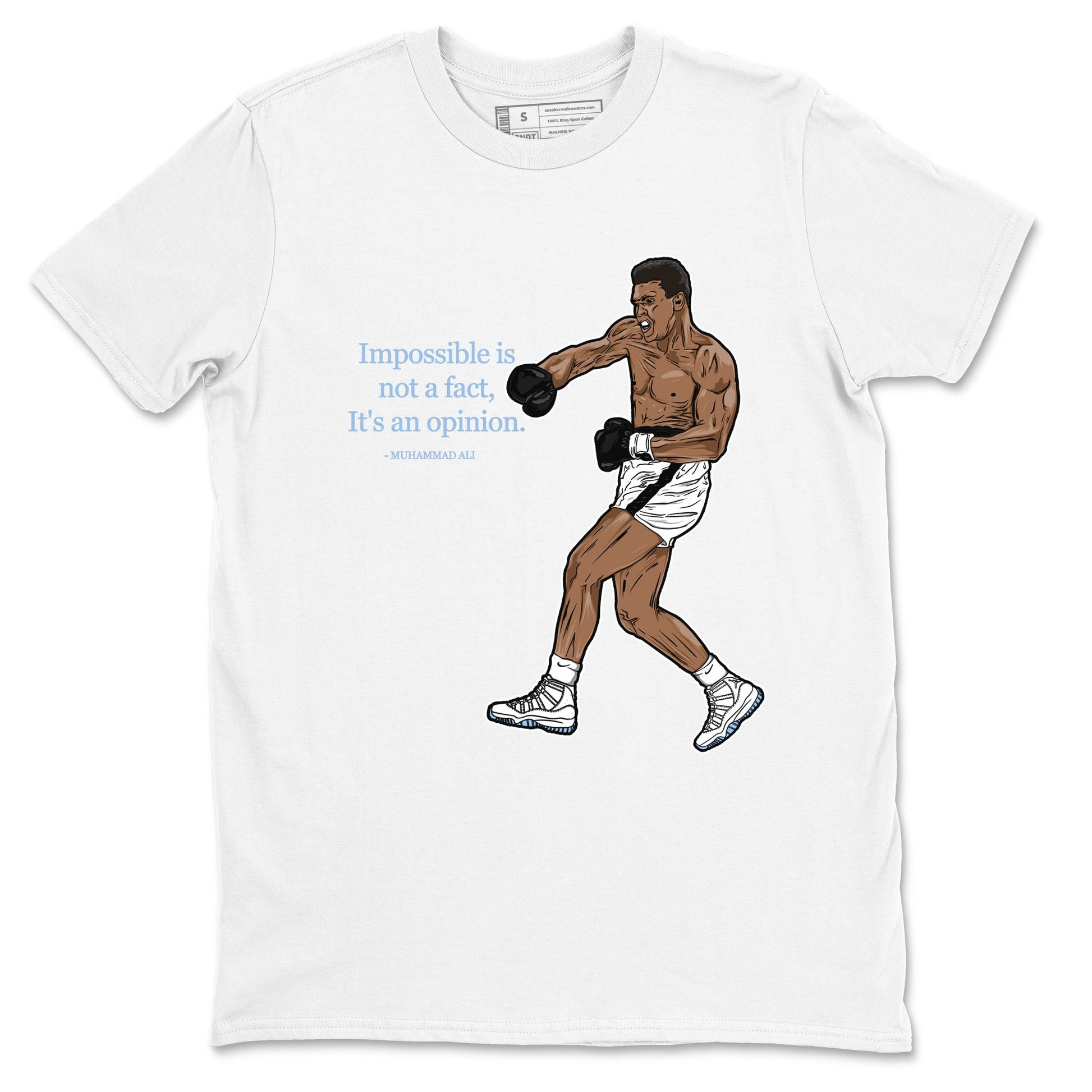 11 Columbia shirts to match jordans impossible is not a fact it's an opinion sneaker match tees 11s Retro Legend Blue Columbia SNRT Sneaker Tees streetwear brand White 2 unisex cotton tee