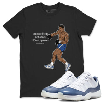 AJ11 Diffused Blue shirts to match jordans impossible is not a fact it's an opinion sneaker match tees Air Jordan 11 Diffused Blue SNRT Sneaker Tees streetwear brand Black 1 unisex cotton tee