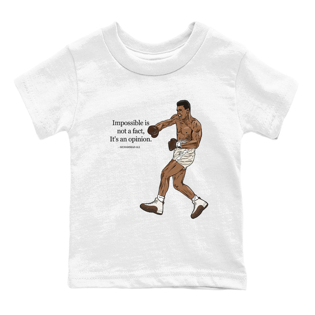 AJ12 Baroque Brown shirts to match jordans Impossible Is Not A Fact It's An Opinion best t shirts to wear with jordans SoleFly x Jordan 12 Baroque Brown match shoes to clothes SNRT Sneaker Tees Youth Baby White 2 tee