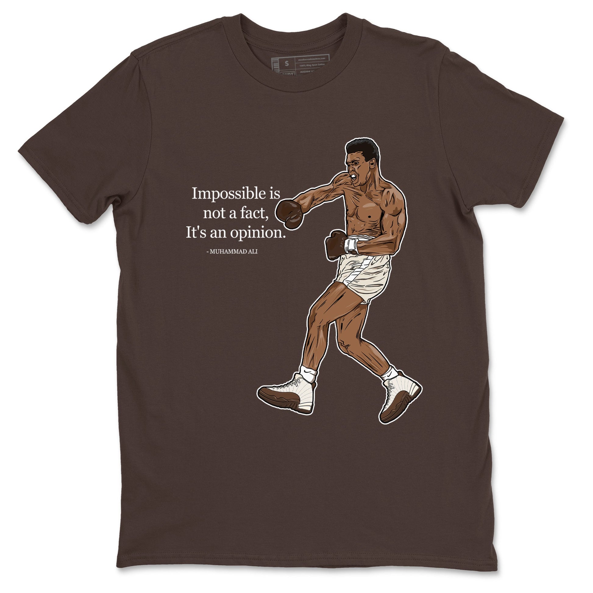 AJ12 Baroque Brown shirts to match jordans Impossible Is Not A Fact It's An Opinion best t shirts to wear with jordans SoleFly x Jordan 12 Baroque Brown match shoes to clothes SNRT Sneaker Tees unisex cotton Dark Chocolate 2 shirts