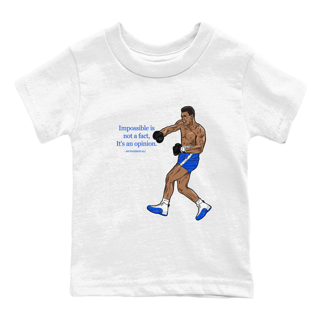AJ12 Blueberry shirts to match jordans impossible is not a fact it's an opinion sneaker match tees Air Jordan 12 Blueberry SNRT Sneaker Tees streetwear brand Baby and Youth White 2 cotton tee