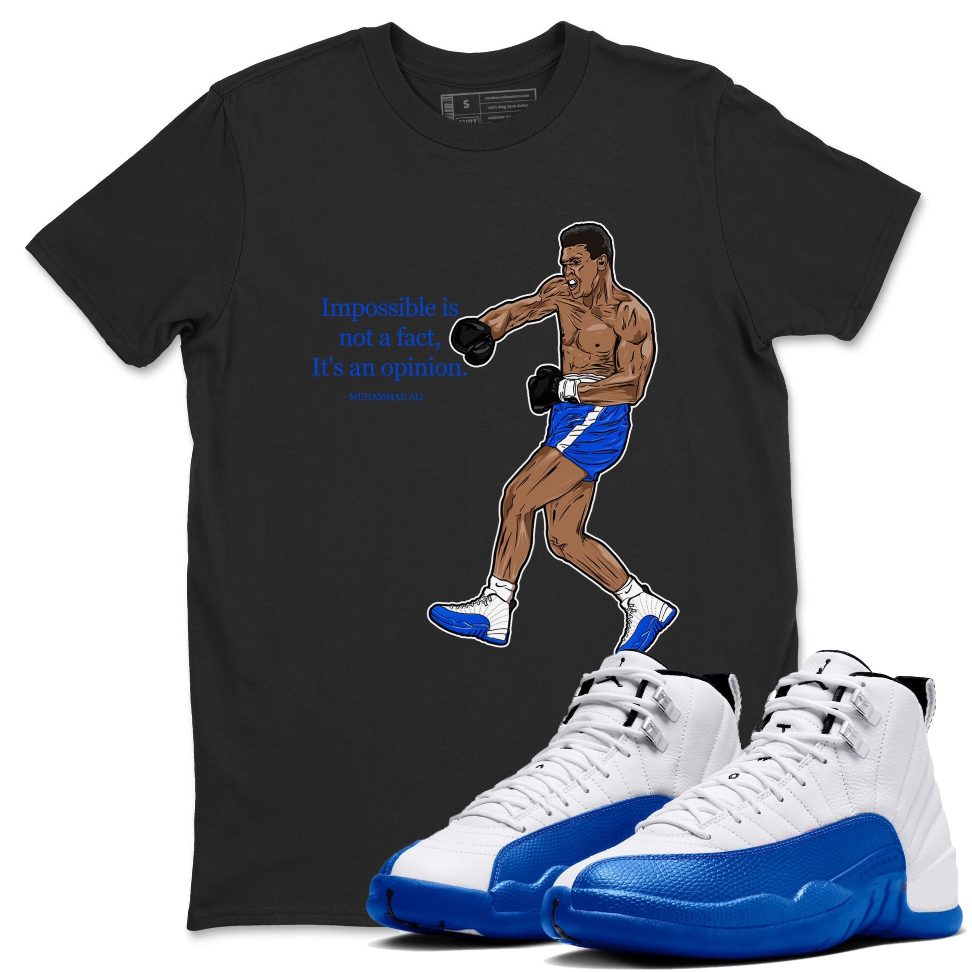 AJ12 Blueberry shirts to match jordans impossible is not a fact it's an opinion sneaker match tees Air Jordan 12 Blueberry SNRT Sneaker Tees streetwear brand Black 1 unisex cotton tee