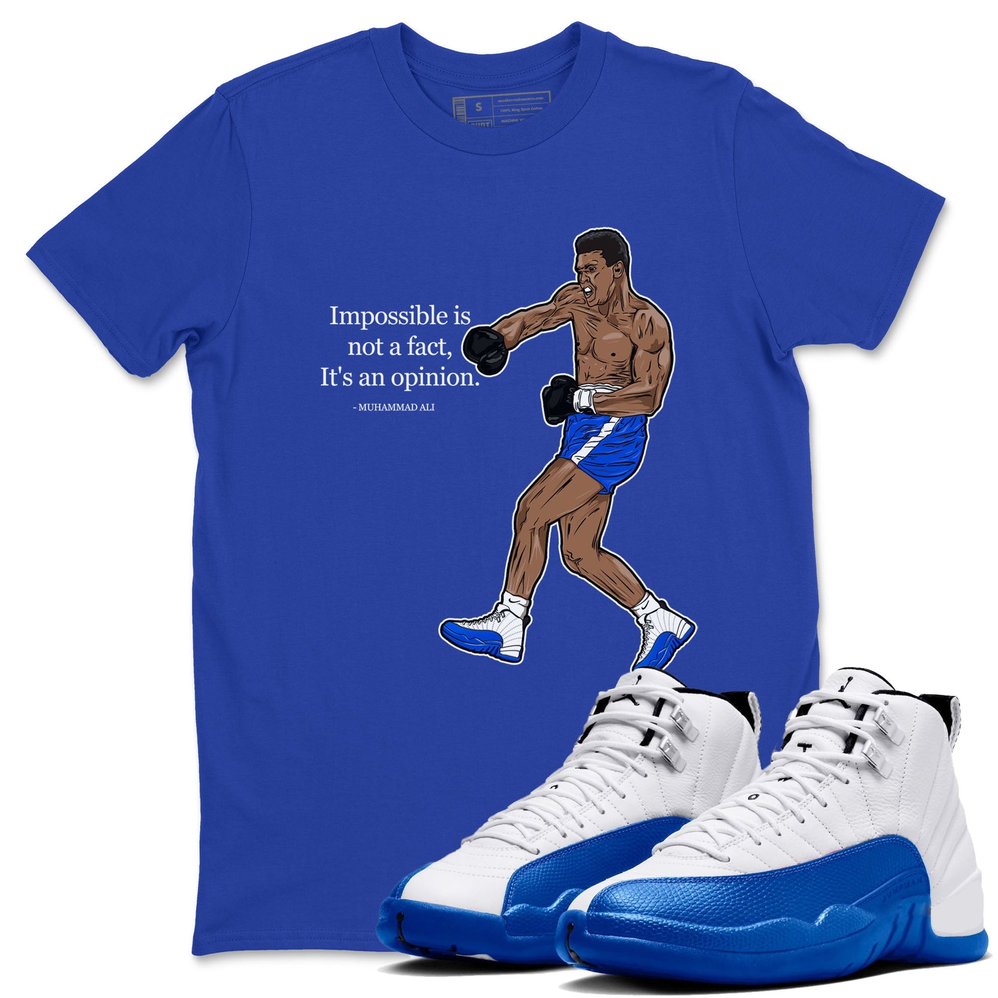 AJ12 Blueberry shirts to match jordans impossible is not a fact it's an opinion sneaker match tees Air Jordan 12 Blueberry SNRT Sneaker Tees streetwear brand Royal Blue 1 unisex cotton tee