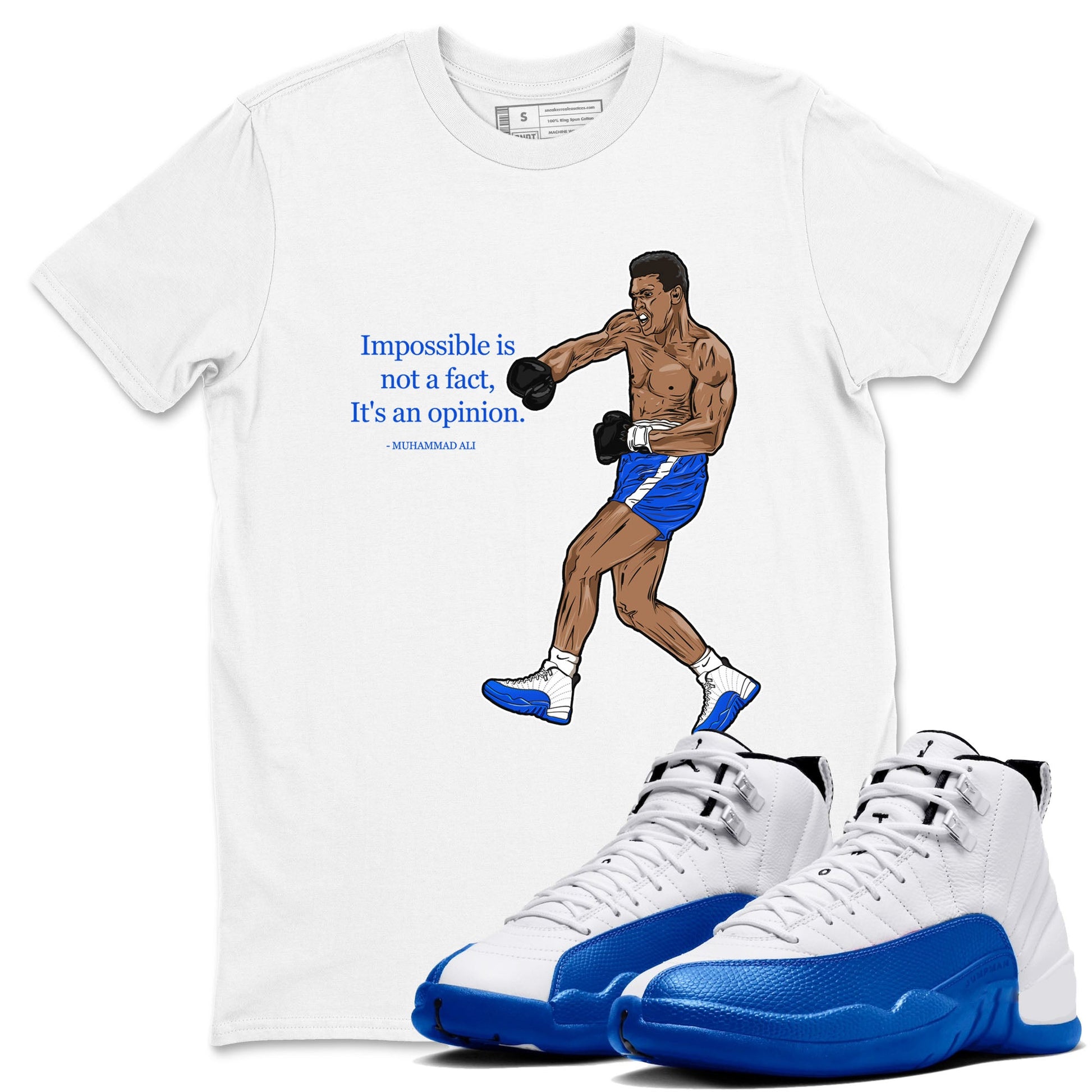 AJ12 Blueberry shirts to match jordans impossible is not a fact it's an opinion sneaker match tees Air Jordan 12 Blueberry SNRT Sneaker Tees streetwear brand White 1 unisex cotton tee