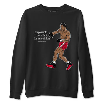 12s Flu Game shirts to match jordans Impossible Is Not A Fact It's An Opinion best t shirts to wear with jordans Air Jordan 12 Retro Flu Black and Varsity Red match shoes to clothes SNRT Sneaker Tees unisex cotton Black 2 shirts
