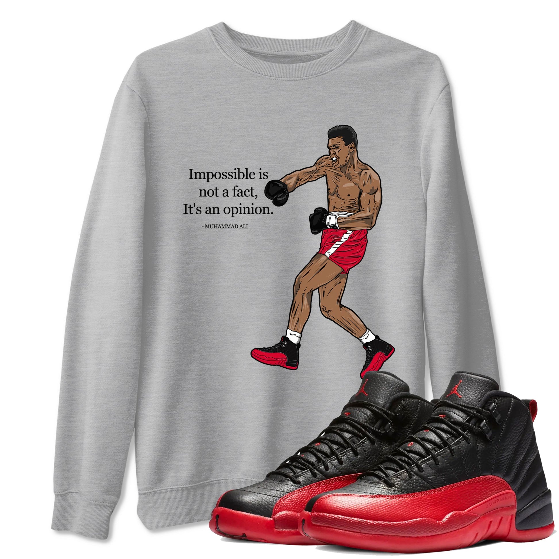 12s Flu Game shirts to match jordans Impossible Is Not A Fact It's An Opinion best t shirts to wear with jordans Air Jordan 12 Retro Flu Black and Varsity Red match shoes to clothes SNRT Sneaker Tees unisex cotton Heather Grey 1 shirts