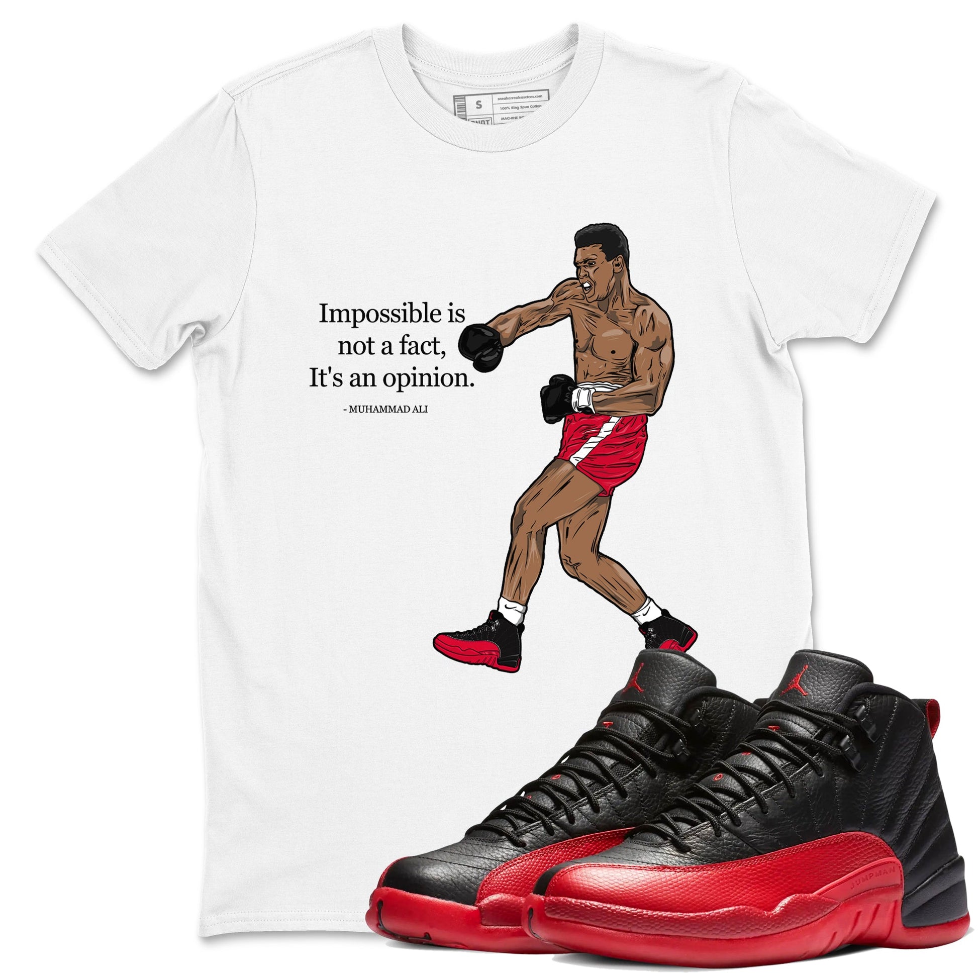 12s Flu Game shirts to match jordans Impossible Is Not A Fact It's An Opinion best t shirts to wear with jordans Air Jordan 12 Retro Flu Black and Varsity Red match shoes to clothes SNRT Sneaker Tees unisex cotton White 1 shirts