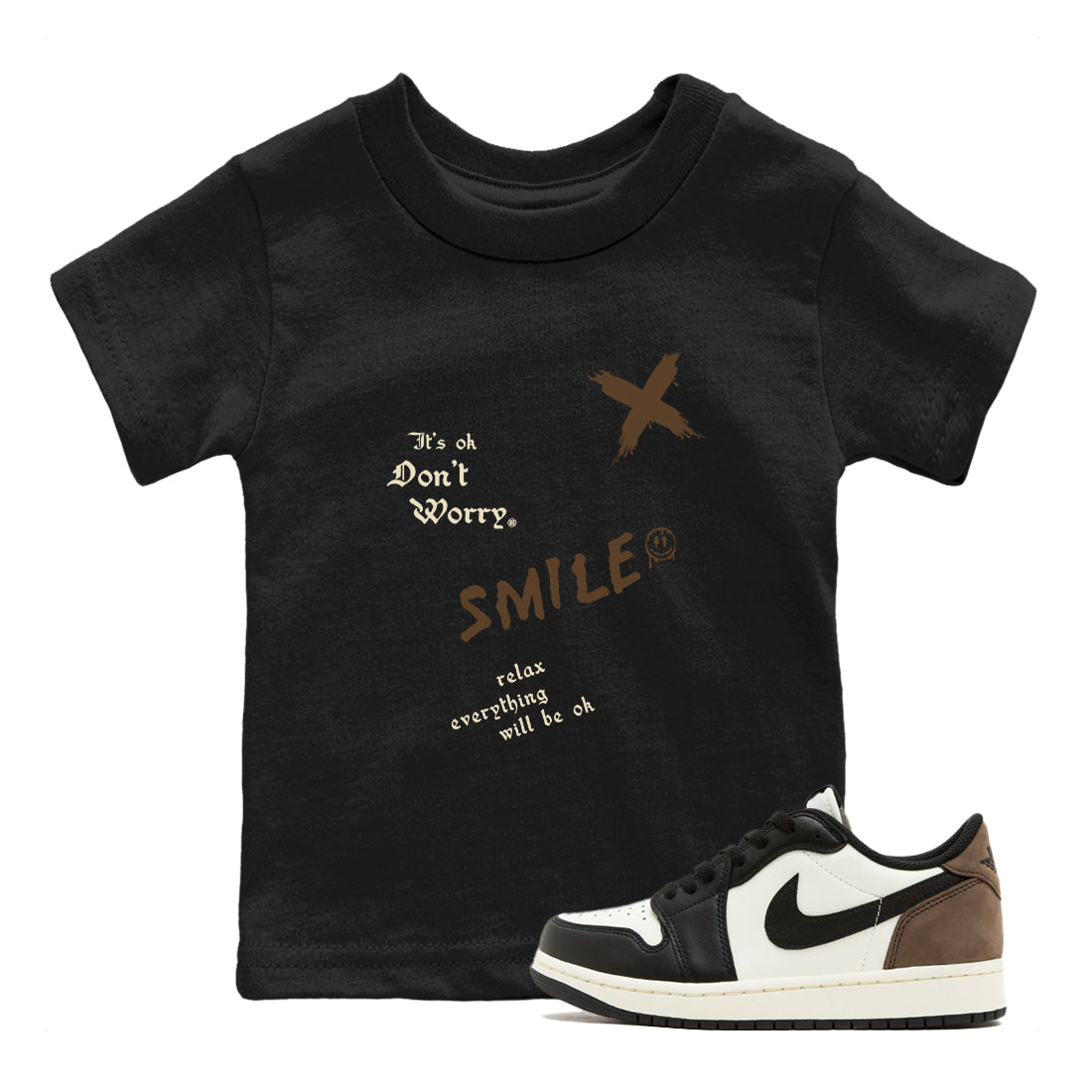 1s Mocha shirts to match jordans It's Ok Don't Worry sneaker match tees Air Jordan 1 Mocha SNRT Sneaker Release Tees Youth Baby Black 1 crew neck shirts